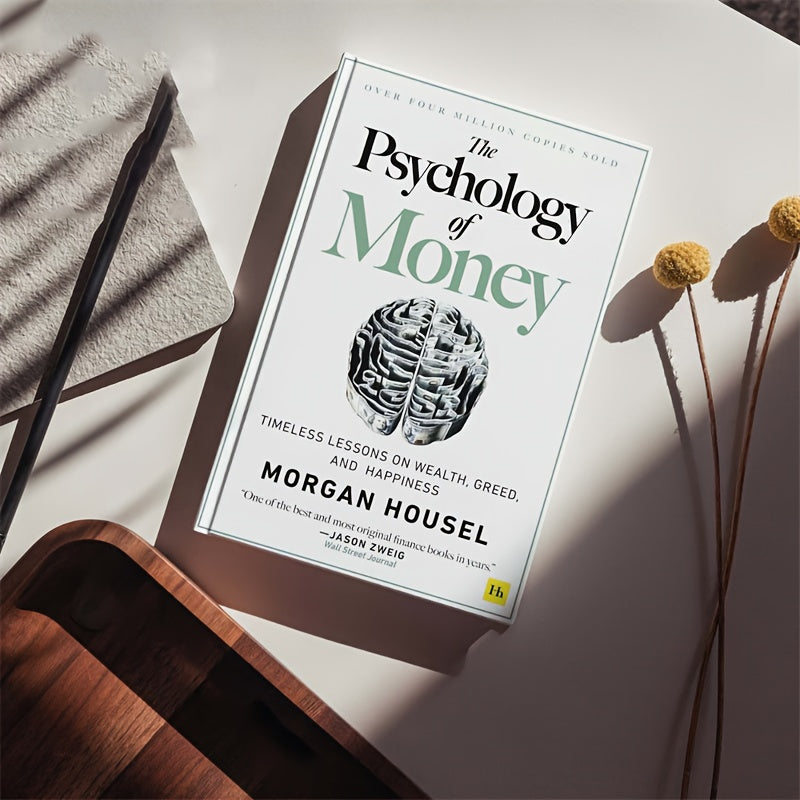 The Psychology of Money: Paperback Edition - Financial Wisdom & Personal Development for Investors & Entrepreneurs