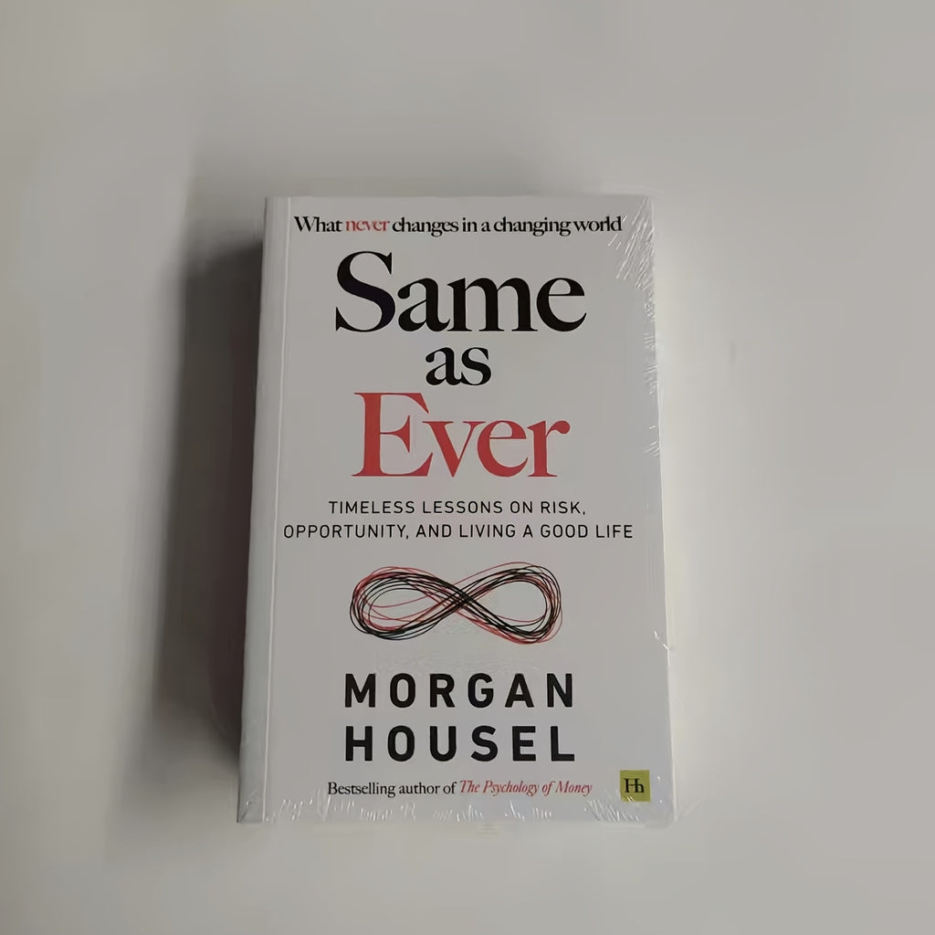 Same As Ever – Morgan Housel